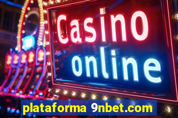 plataforma 9nbet.com